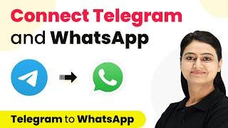 How to Integrate Telegram and WhatsApp - Telegram WhatsApp Integration