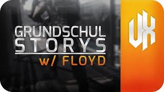 Grundschul-Storys ! | Facecam Commentary w/ Floyd