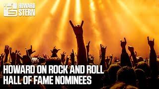 Howard Stern Reveals Which 7 Nominees Deserve to Be in the Rock & Roll Hall of Fame