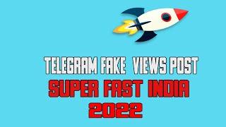 Telegram fake post views I Super Fast Service 2022