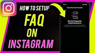 How to Setup FAQ on Instagram