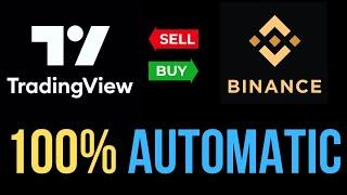 100% Automatic Trading with TradingView and Binance