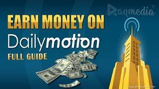 How to Earn Money from Dailymotion - Best YouTube Alternative