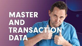 SAP For Beginners | Master Data and Transaction Data