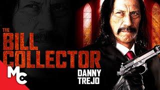 The Bill Collector | Full Movie | Crime Drama | Danny Trejo