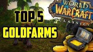 Top 5 Goldfarms in Classic WoW (Open World Farms)