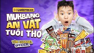  Livestream MUKBANG ĐỒ ĂN VẶT TUỔI THƠ | Deal HOT ĐỘC QUYỀN Chỉ Có Trên Kênh Tôm Channel