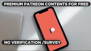 HOW TO SEE PATREON POSTS FOR FREE | NO VERIFICATION |