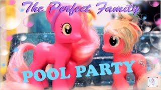 MLP: The Perfect Family: Pool Party!