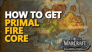 How to get Primal Fire Core WoW