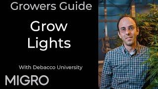 Growers Guide to grow lighting with DeBacco University