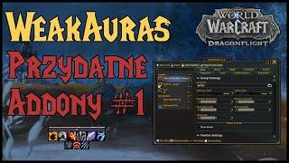 WeakAuras - Addony dla początkujących | World of Warcraft