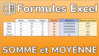 Formules Excel : Calculer une SOMME et une MOYENNE (simple ou pondérée avec coefficients)