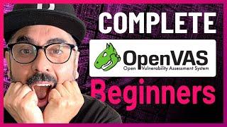 Complete Beginner OpenVAS Vulnerability Scanning Tutorial - Cyber Security // Kali Linux