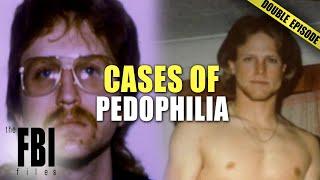 Dissecting Pedophilia: The FBI Files Disclosed | DOUBLE EPISODE