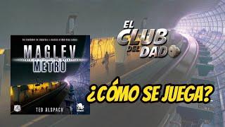 Maglev Metro - Vídeo reseña - El club del dado