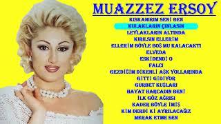 MUAZZEZ ERSOY _ EN SEVİLEN  ŞARKILAR_04  (Nostalji) #music     