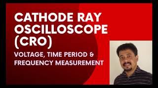 CATHODE RAY OSCILLOSCOPE ( CRO) MALAYALAM PART - 1