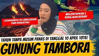 LEDAKANNYA 4X LEBIH BESAR DARI KRAKATAU! GUNUNG TAMBORA