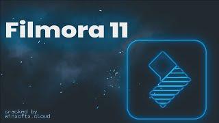 WONDERSHARE FILMORA 11 CRACK / FULL VERSION / FREE DOWNLOAD + NO VIRUS /