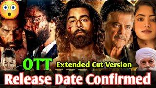 Animal Movie OTT Update | Animal Movie Extended Cut OTT