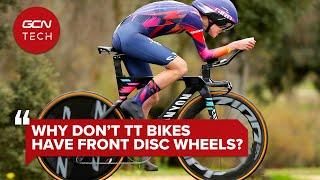 Why Aren't Front Disc Wheels Used On Time Trial Bikes? | GCN Tech Clinic #AskGCNTech