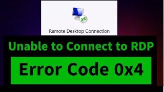 Error Code 0x4 Unable to Connect to Remote Desktop Connection {Four Easy Steps} 2