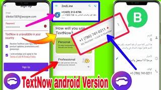 2nd line version & TextNow update apk / how to solve Textnow is unavailable in your country 2024