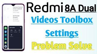 Redmi 8A Dual Video Toolbox Settings Problem Solve