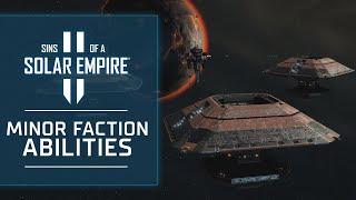 Minor Faction Abilities | Sins of a Solar Empire II