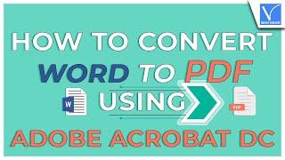 How to convert Word to PDF using Adobe Acrobat DC