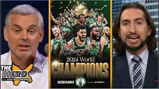 THE HERD | Celtics are greatest team of all time - Colin & Nick reacts to Boston beat Mavs in game 5