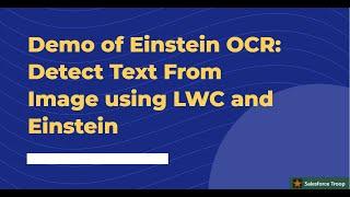 Demo of Einstein OCR: Detect Text From Image using LWC and Einstein