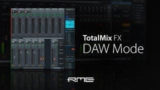 TotalMix FX DAW Mode for RME Audio Interfaces