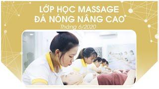 LỚP HỌC MASSAGE BẰNG ĐÁ NÓNG | TRƯỜNG ĐÀO TẠO THẨM MỸ Á ÂU