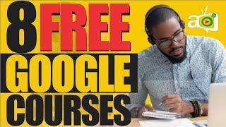 8 Google Courses You Can Learn For Free