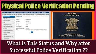 Passport Physical Police Verification Pending Status Meaning ? How to track passport after Dispatch