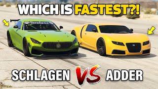 GTA 5 ONLINE - ADDER VS SCHLAGEN GT (WHICH IS FASTEST?)