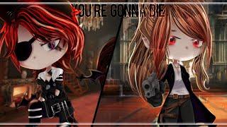 You're gonna die|animation+art|by:•BløøD Vika•|Gacha club|