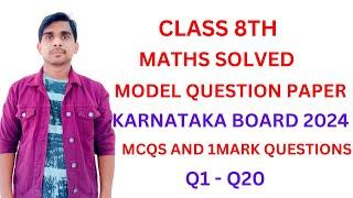 CLASS 8 KSEAB (KSEEB) 2024 Maths | CLASS 8 Maths KSEAB - 2024 MODEL PAPER WITH ANSWERKey(Q1-Q20)