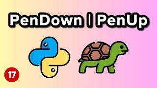 PenUp and PenDown Functions - Turtle Graphics Tutorial 17