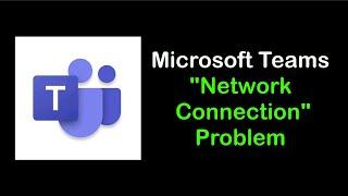 How To Fix Microsoft Teams Network Connection Problem Android & Ios || Microsoft Team Internet Error