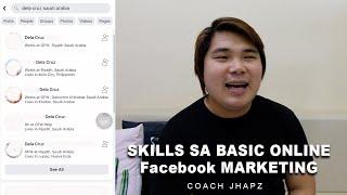 PAANO MAGKARON NG SKILLS SA BASIC ONLINE or Facebook MARKETING by CoachJhapz