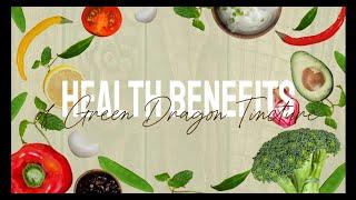 Green Dragon Tincture Benefits