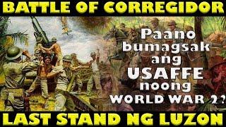 BATTLE OF CORREGIDOR NOONG WORLD WAR 2 | PAGBAGSAK NG PILIPINAS