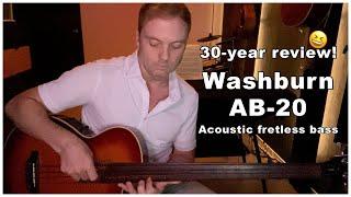 Washburn AB-20 Fretless Acoustic Bass Review