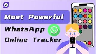 MoniMaster WhatsApp Status Seen——Most powerful WhatsApp Online Tracker