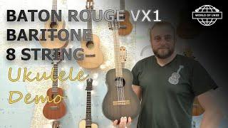 Baton Rouge VX1/B8 CB 8 String Baritone Ukulele Demo