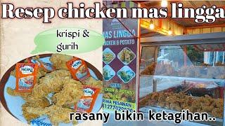 FRiED CHICKEN MAMA LINGGA ENAK, GURIH & KRISPI..!!