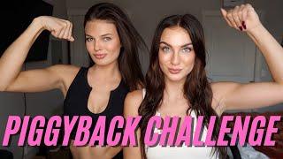 SISTERS PIGGYBACK CHALLENGE | PART 2